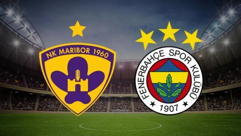 Maribor Fenerbahçe maçı ne zaman hangi kanalda