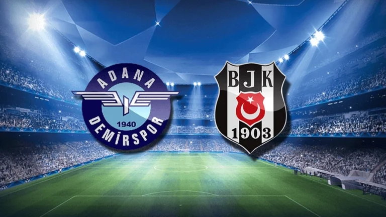 Adana Demirspor Beşiktaş maçı