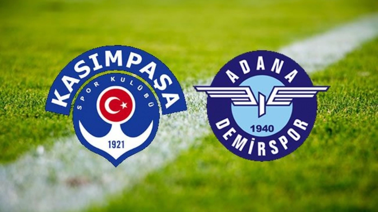 Kasımpaşa Adana Demirspor maçı