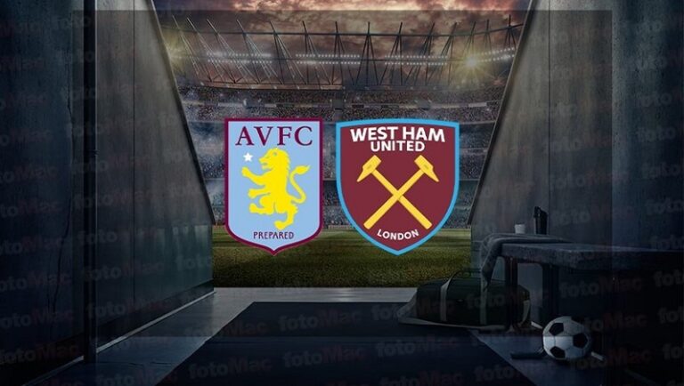 Aston Villa West Ham United maçı