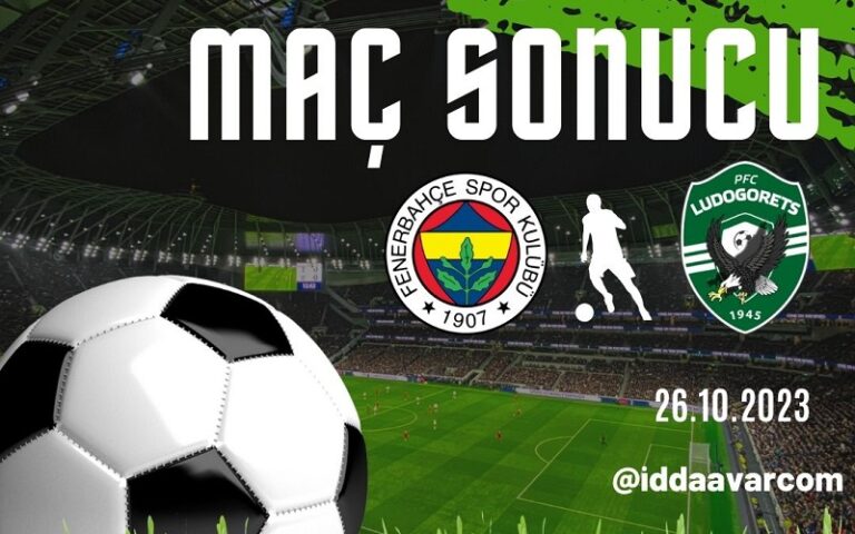 Fenerbahçe Ludogorets maçı