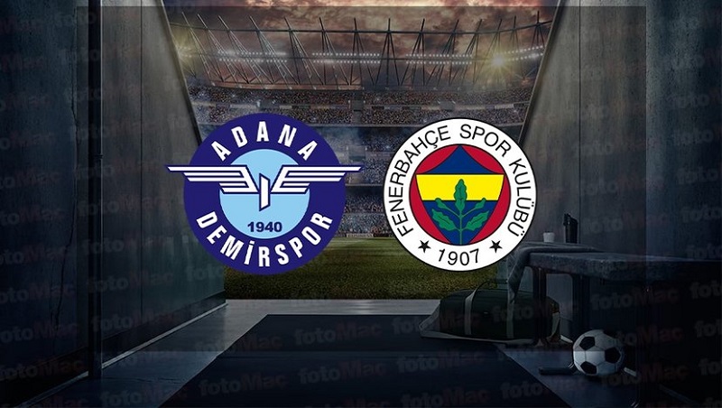 Adana Demirspor Fenerbahçe maçı