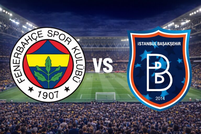Fenerbahçe Başakşehir maçı