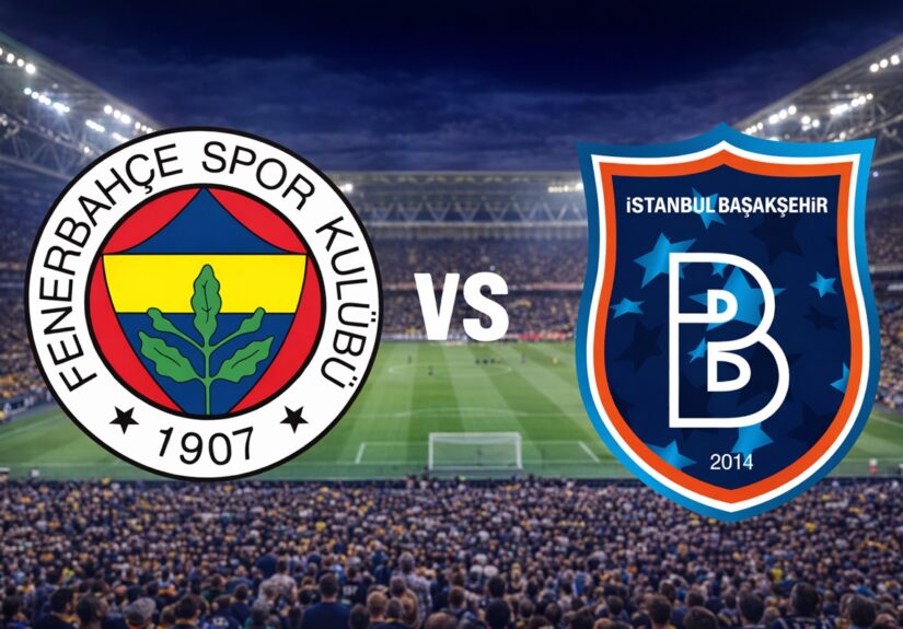 Fenerbahçe Başakşehir maçı